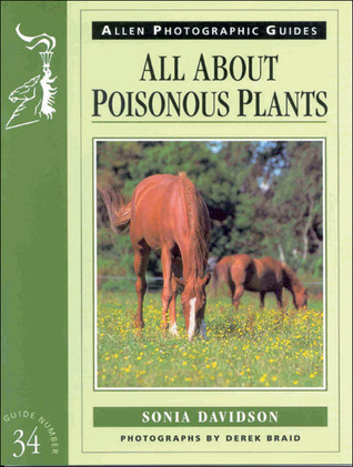 All About Poisonous Plants (Allen Photographic Guides)