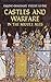 Castles and Warfare in the Middle Ages (Dover Military History, Weapons, Armor)