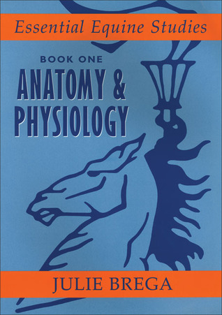 Essential Equine Studies: Anatomy & Physiology