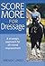Score More for Dressage: A Strategic Approach for All-Around Improvement
