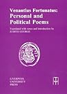 Venantius Fortunatus: Personal and Political Poems (Translated Texts for Historians, 23) (Volume 23)