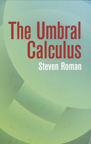 The Umbral Calculus (Dover Books on Mathematics)