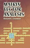 Matrix Vector Analysis (Dover Books on Mathematics)