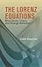 The Lorenz Equations: Bifurcations, Chaos, And Strange Attractors