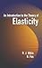 An Introduction to the Theory of Elasticity (Dover Books on Physics)