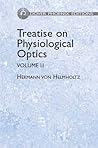 Treatise on Physiological Optics, Volume II (Dover Pheonix Editions)