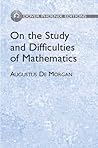 On the Study and Difficulties of Mathematics (Dover Books on Mathematics)