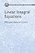 Linear Integral Equations (...