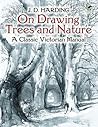 On Drawing Trees and Nature: A Classic Victorian Manual