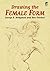 Drawing the Female Form by George B. Bridgman Drawing the Female Form by George B. Bridgman