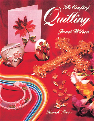 The Craft of Quilling