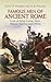 Famous Men of Ancient Rome: Lives of Julius Caesar, Nero, Marcus Aurelius and Others (Dover Children's Classics)