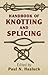 Handbook of Knotting and Sp...