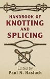 Handbook of Knotting and Splicing (Dover Maritime) Handbook of Knotting and Splicing (Dover Maritime)