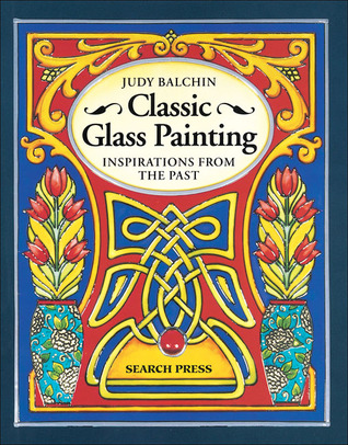 Classic Glass Painting: Inspirations from the Past