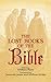 The Lost Books of the Bible by William Hone The Lost Books of the Bible by William Hone