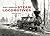 Early American Steam Locomotives by Reed Kinert