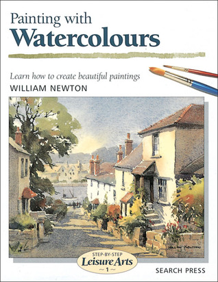 Painting with Watercolours (Step-by-Step Leisure Arts)