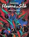 Painting Flowers on Silk