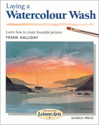 Laying a Watercolour Wash (Step-by-Step Leisure Arts)