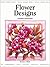 Flower Designs (Design Source Books)