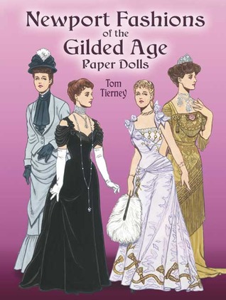 Newport Fashions of the Gilded Age Paper Dolls (Dover Victorian Paper Dolls)