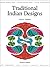 Traditional Indian Designs (Design Source Books)
