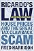 Ricardo's Law: House Prices and the Great Tax Clawback Scam