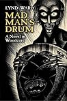 Madman's Drum by Lynd Ward