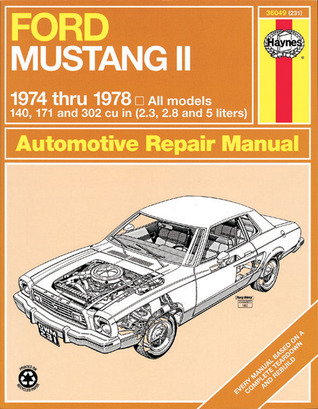 Ford Mustang II, 1974-78 (Haynes Repair Manuals)
