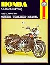 Honda GL1100 Gold Wing, 1979-81 (Haynes Manuals)