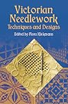 Victorian Needlework: Techniques and Designs (Dover Crafts: Embroidery & Needlepoint)