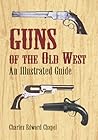 Guns of the Old W...
