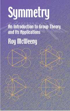 Symmetry: An Introduction to Group Theory and Its Applications (Dover Books on Physics)