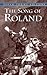 The Song of Roland (Dover Thrift Editions: Poetry)