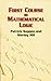 First Course in Mathematical Logic (Dover Books on Mathematics)