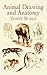 Animal Drawing and Anatomy (Dover Art Instruction)