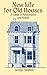 New Life for Old Houses: A Guide to Restoration and Repair