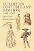 European Costume and Fashio...
