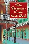 The Picayune's Creole Cook Book (American Antiquarian Cookbook Collection) The Picayune's Creole Cook Book (American Antiquarian Cookbook Collection)