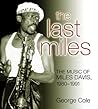 The Last Miles: T...