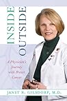 Inside/Outside: A Physician's Journey with Breast Cancer (Conversations In Medicine And Society)
