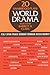 World Drama: An Anthology, Vol. 2: Italy, Spain, France, Germany, Denmark, Russia, and Norway