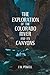 The Exploration of the Colorado River and Its Canyons by John Wesley Powell
