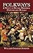 Folkways: A Study of Mores,...