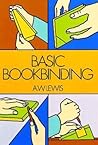 Basic Bookbinding (Dover Crafts: Book Binding & Printing)