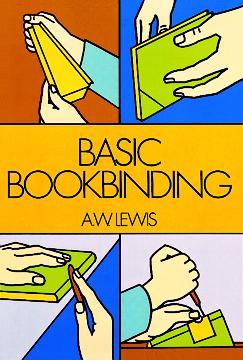 Basic Bookbinding (Dover Crafts: Book Binding & Printing)