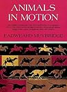 Animals in Motion by Eadweard Muybridge