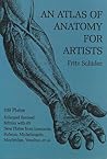 An Atlas of Anatomy for Artists by Fritz Schider