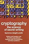 Cryptography: The Science of Secret Writing